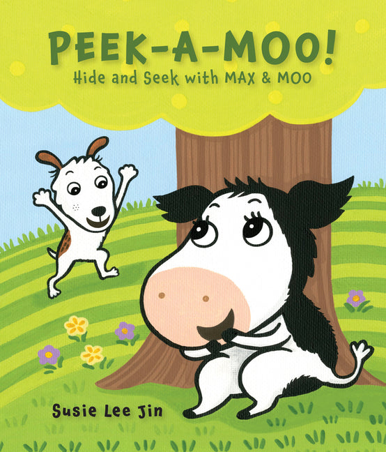 Peek-A-Moo!: Hide and Seek with Max and Moo