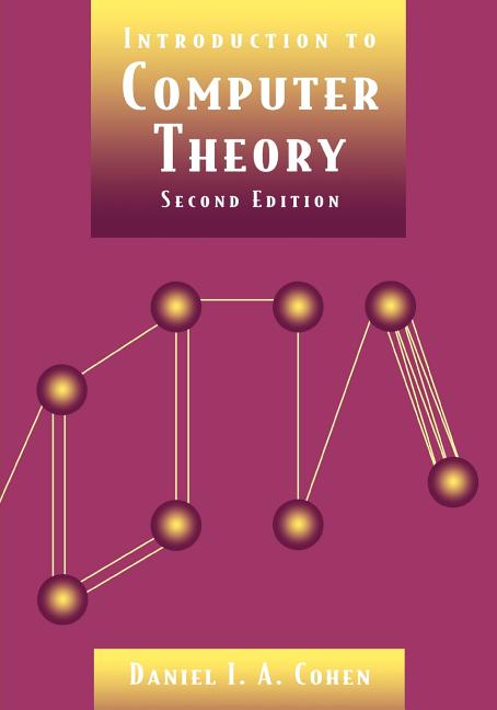 Introduction to Computer Theory (Revised)