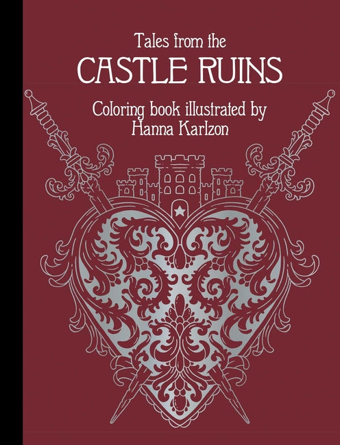 Tales from the Castle Ruins: Hardcover Adult Coloring Book Featuring Thick, High-Quality Paper