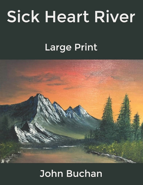 Sick Heart River: Large Print