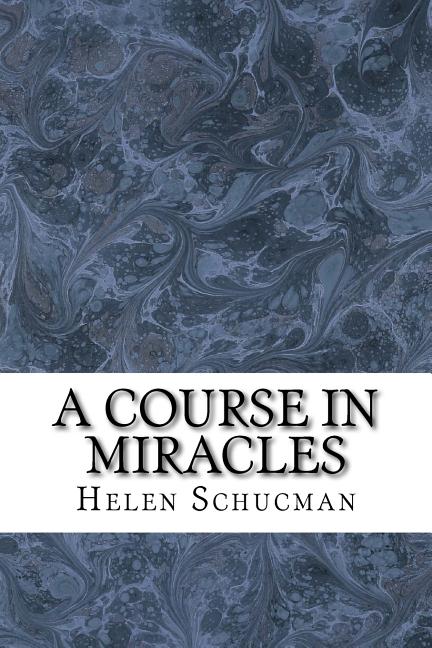A Course in Miracles