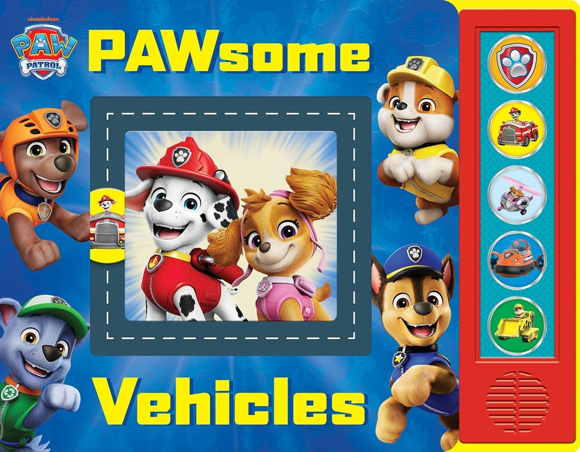 Nickelodeon Paw Patrol: Pawsome Vehicles Sound Book [With Battery]