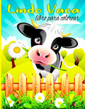 Lindo Vaca libro para colorear: Libro de colorear para niños, niños y niñas, niños pequeños, mascotas divertidas con hermosas ilustraciones para todas