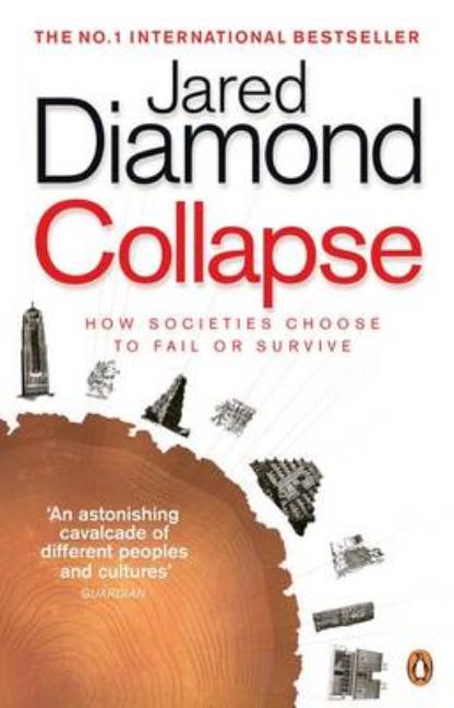 Collapse: How Societies Choose to Fail or Survive (Revised)
