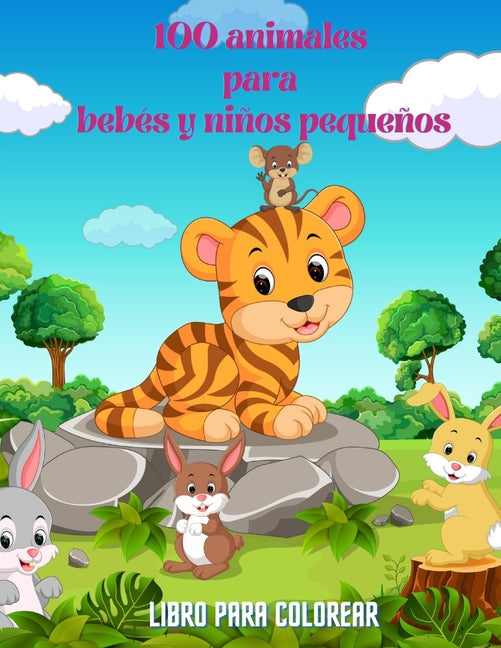 100 animales para bebés y niños pequeños - Libro Para Colorear