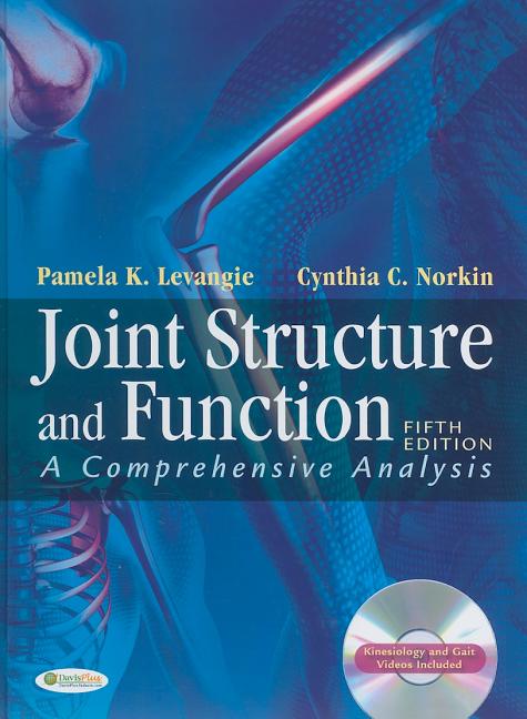 Joint Structure and Function: A Comprehensive Analysis [With DVD]