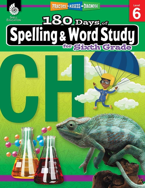 180 Days(r) Spelling and Word Study for Sixth Grade: Practice, Assess, Diagnose