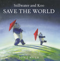 Stillwater and Koo Save the World