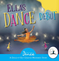 Ella's Dance Debut: A Dance-It-Out Ballet Story