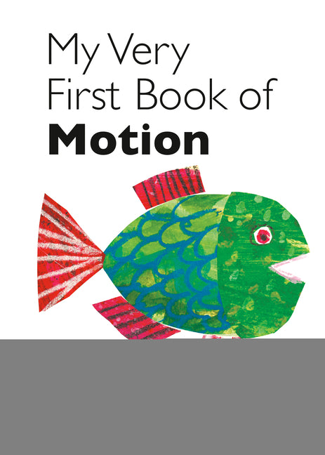 My Very First Book of Motion