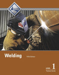 Welding Trainee Guide, Level 1 (Revised)