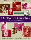 Our Bodies, Ourselves for the New Century: A Book by and for Women (Turtleback School & Library)