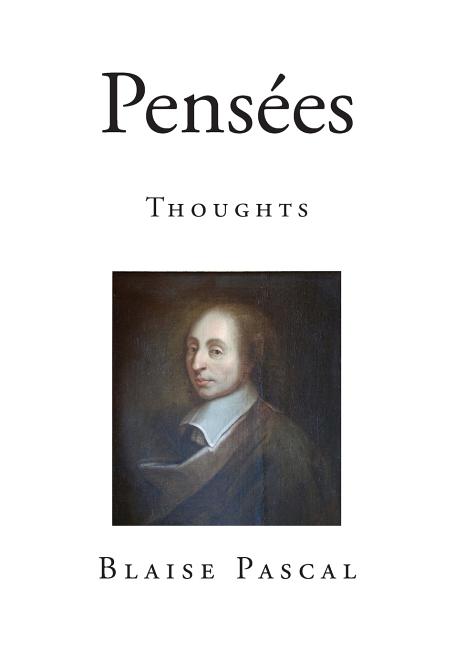 Pensees: Thoughts
