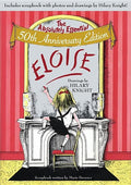 Eloise: The Absolutely Essential 50th Anniversary Edition (Anniversary)