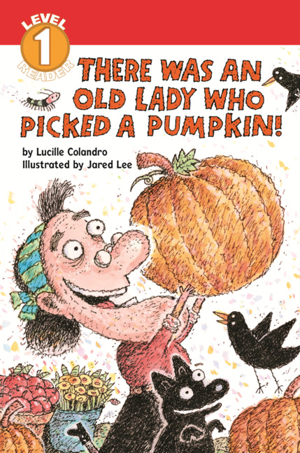 There Was an Old Lady Who Picked a Pumpkin!