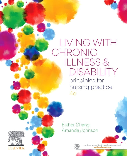 Living with Chronic Illness and Disability: Principles for Nursing Practice