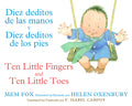 Ten Little Fingers & Ten Little Toes/Diez Deditos de Las Manos Y Pies: Bilingual English-Spanish (Bilingual)