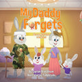My Daddy Forgets: There is a Boo Boo in his Head