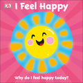 I Feel Happy: Why Do I Feel Happy Today?