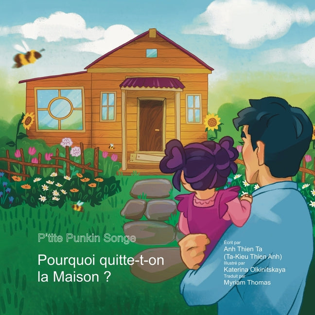 P'tite Punkin Songe: Pourquoi quitte-t-on la Maison? (French)