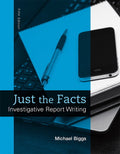 Just the Facts: Investigative Report Writing (Revised)