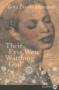 Their Eyes Were Watching God