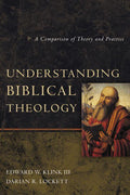 An Understanding Biblical Theology: A Comparison of Theory and Practice