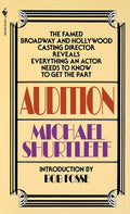 Audition: Everything an Actor Needs to Know to Get the Part