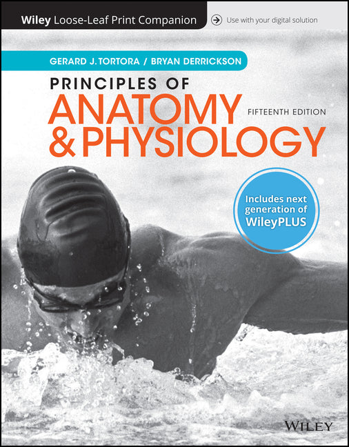 Principles of Anatomy and Physiology, 15e Wileyplus + Loose-Leaf