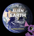 Alien Earth: Noodle the Zoodle Explores a Magical New Planet