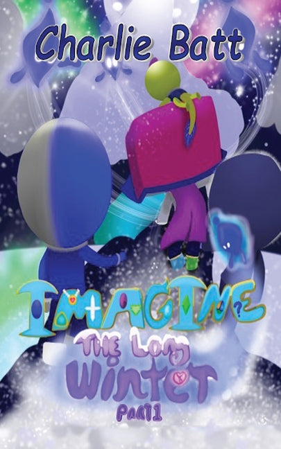 Imagine: the Long Winter - the Long Winter: Part One