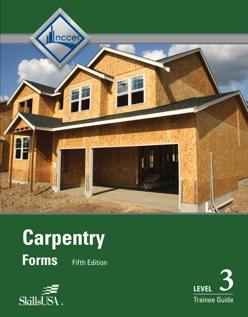 Carpentry Trainee Guide, Level 3 (Revised)