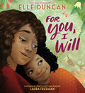 For You, I Will