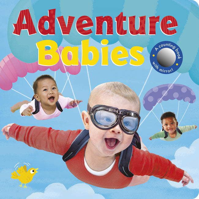 Adventure Babies: A Counting Book with Mirror!