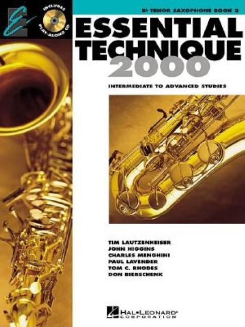 Essential Elements for Band - BB Tenor Saxophone Book 3 with Eei Online Access BB Tenor Sax Method Songbook and Sheet Music for School Band Students a