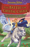 Battle for Crystal Castle: The Thirteenth Adventure in the Kingdom of Fantasy