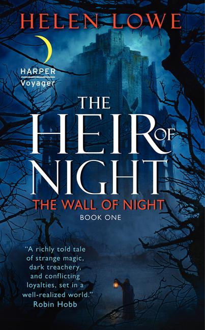 The Heir of Night: A Wall of Night, Book One