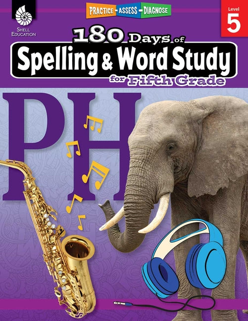 180 Days(r) Spelling and Word Study for Fifth Grade: Practice, Assess, Diagnose