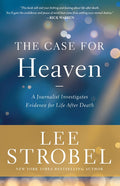 The Case for Heaven: A Journalist Investigates Evidence for Life After Death (Itpe) (Itpe)