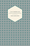 Cass Timberlane - A Novel of Husbands and Wives