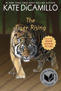 The Tiger Rising: (A Middle-Grade Novel about Grief, Courage, Friendship, and Finding Your Voice - For Kids Ages 9-11 in Grades 5-6)