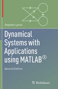 Dynamical Systems with Applications Using Matlab(r) (Softcover Reprint of the Original 2nd 2014)