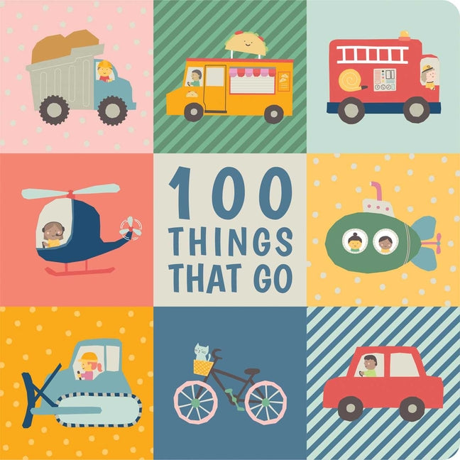 100 Things That Go: Padded Learning Book