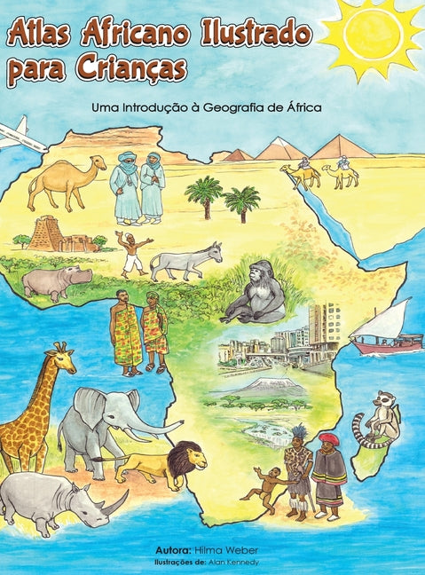 Atlas Africano Ilustrado para Crianças: Uma Introdução à Geografia de África