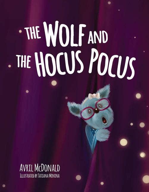 The Wolf and the Hocus Pocus (The Wolf and the Hocus Pocus)