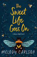 The Sweet Life Goes on: A Honey B&b Novel