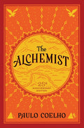 The Alchemist: A Fable about Following Your Dream