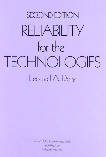Reliability for the Technologies (Revised)