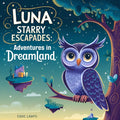 Luna Starry Escapades: Adventures in Dreamland