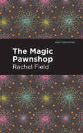 The Magic Pawnshop: A New Years Eve Fantasy